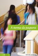 A Turma Da Paquera