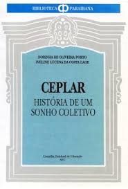 Ceplar - Historia De Um Sonho Coletivo