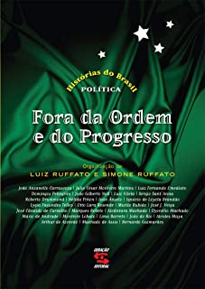 Fora Da Ordem E Do Progresso