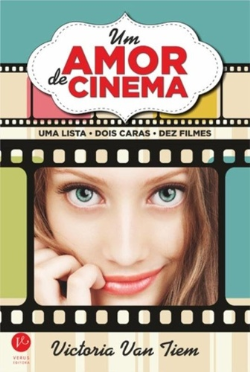 Um Amor De Cinema - Uma Lista Dois Caras Dez Filmes