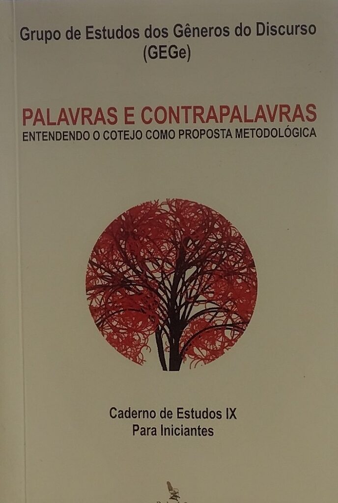 Palavras e Contrapalavras - Entendendo o Cotejo Como Proposta Metodológica
