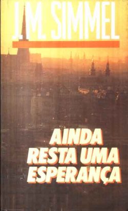 Ainda Resta Uma Esperanca