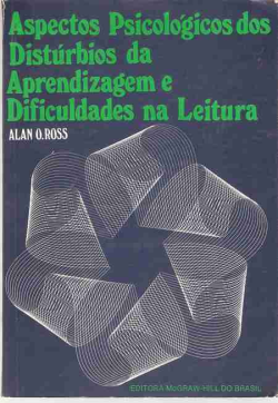 Aspectos Psicologicos Dos Disturbios Da Aprendizagem E Dificuldades Na Leitura