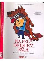 Na Pele De Quem Paga