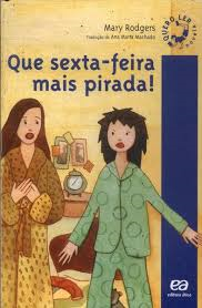 Que Sexta-feira Mais Pirada!