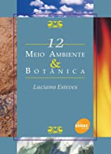 Meio Ambiente & Botanica: 12