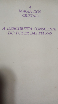 A Magia  Dos Cristais - A Descoberta Consciente Do Poder Das Pedras
