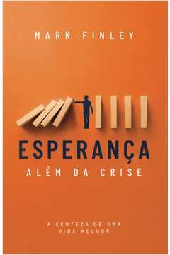 Esperanca Alem Da Crise