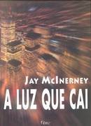 A Luz Que Cai