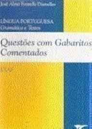 Lingua Portuguesa Gramatica E Textos Questoes Com Gabaritos Comentados