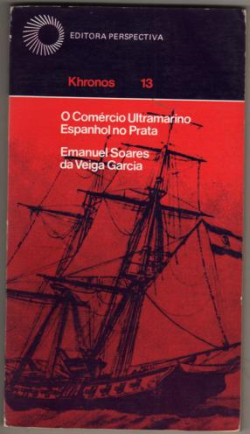 O Comercio Ultramarino Espanhol No Prata