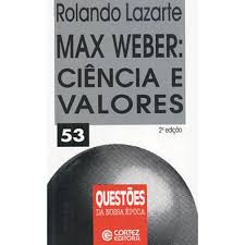 Max Weber -  Ciencia E Valores
