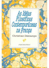 As Ideias Filosoficas Contemporaneas Na Franca