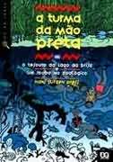 Turma Da Mao Preta Em O Tesouro Do Lago Da Brisa