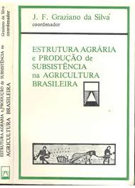 Estrutura Agraria E Producao De Subsistencia Na Agricultura Brasileira