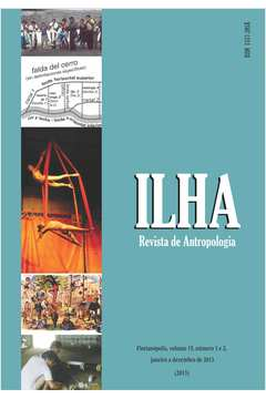 Ilha - Revista De Antropologia V. 15 N°1 E 2 - Janeiro A Dezembro De 2013