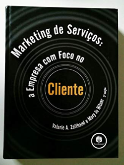 Marketing De Servicos - A Empresa Com O Foco No Cliente