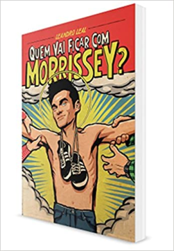 Quem Vai Ficar Com Morrissey