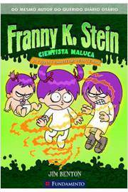 Franny K. Stein - A Franny Esquecida Pelo Tempo