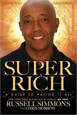 Super Rich - A Guide To Having It All
