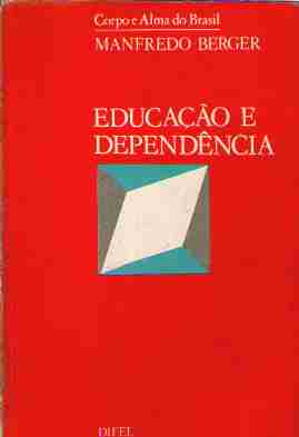 Educacao E Dependencia