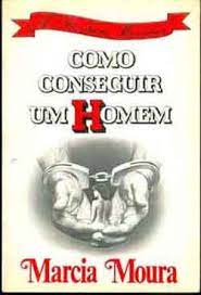 Como Conseguir Um Homem