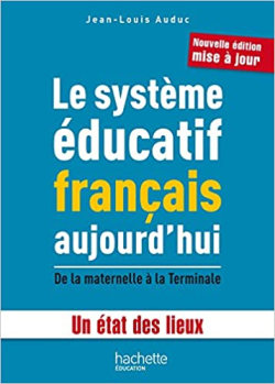 Le Système Educatif Francais Aujourd'hui