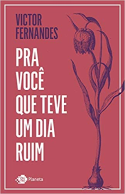Pra Voce Que Teve Um Dia Ruim