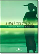 A Vida E Uma Surpresa