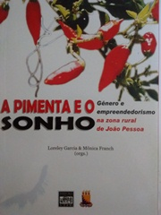 A Pimenta E O Sonho - Genero E Empreendedorismo Na Zona Rural De Joao Pessoa