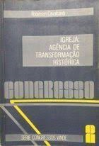 Igreja - Agencia De Transformacao Historica V. 02
