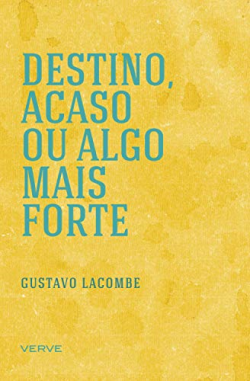 Destino Acaso Ou Algo Mais Forte