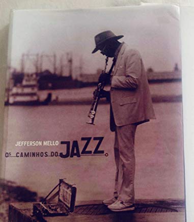 Caminhos Do Jazz, Os