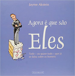 Agora E Que Sao Eles - Tudo Ou Quase Tudo Que Ja Se Falou Sobre Os Homens Selecao E Organizacao