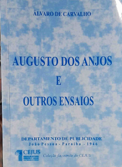 Augusto Dos Anjos E Outros Ensaios