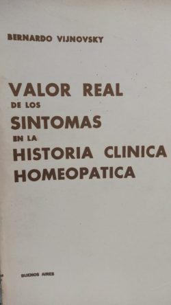 Valor Real De Los Sintomas En La Historia Clinica Homeopatica