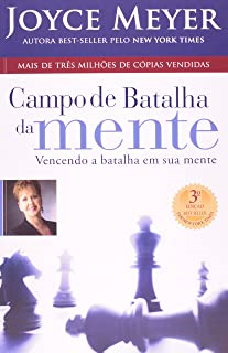 Campo De Batalha Da Mente - Vencendo A Batalha Em Sua Mente