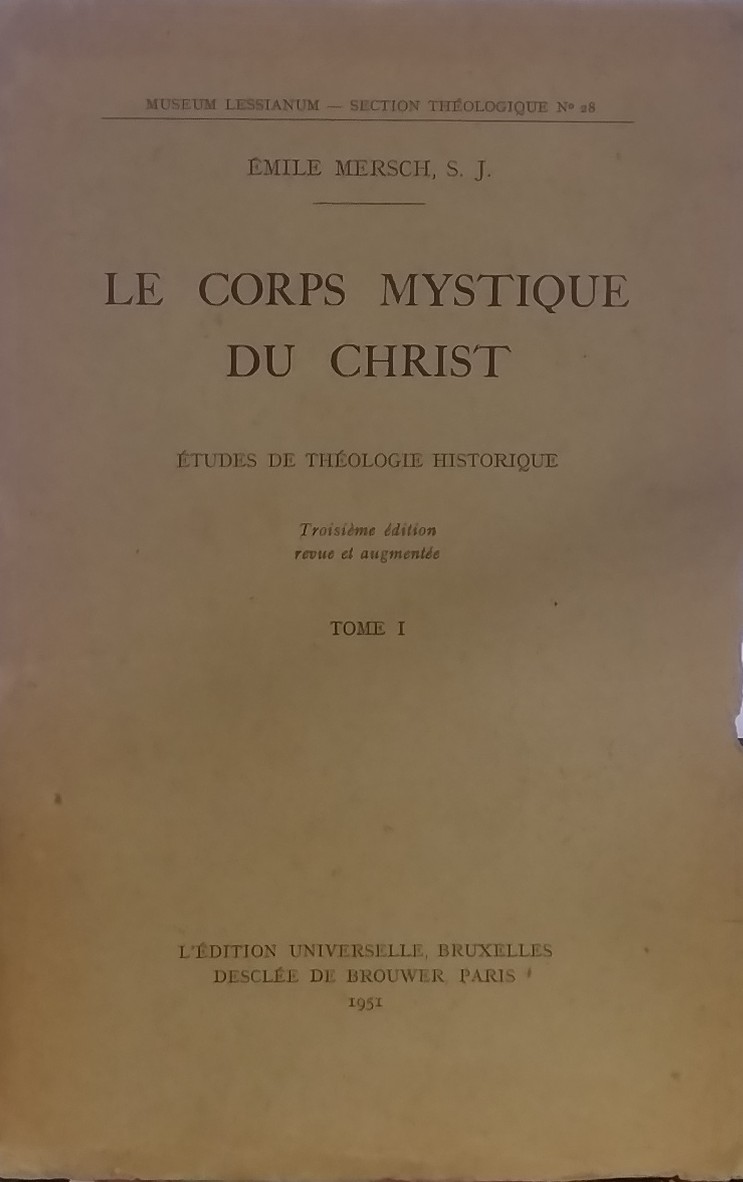 Le Corps Mystique Du Christ - Tomo I