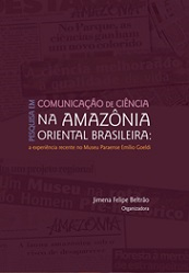 Pesquisa Em Comunicacao De Ciencia Na Amazonia Oriental Brasileira