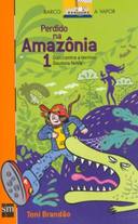 Perdido Na Amazonia V.1 - Dan Contra A Terrivel