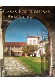 Casas Portuguesas E Brasileiras - Duas Visoes Dois Testemunhos