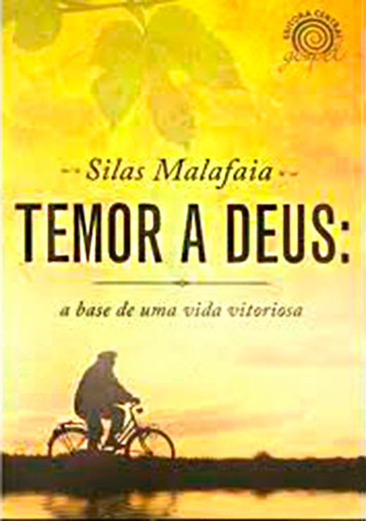 Temor A Deus - A Base De Uma Vida Vitoriosa