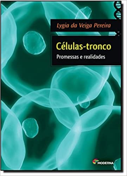 Celulas-tronco - Promessas E Realidades