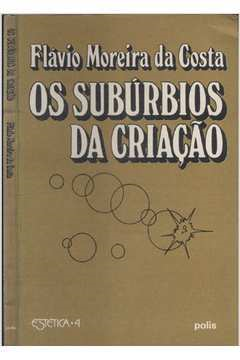 Os Suburbios Da Criacao