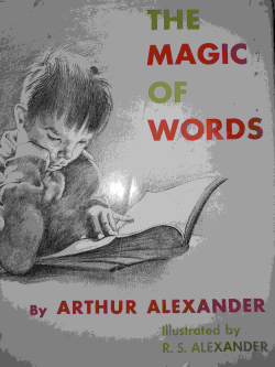 The Magic Of Words Arthur Alexander