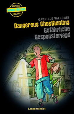 Dangerous Ghosthunting - Gefährliche Gespensterjagd