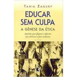 Educar Sem Culpa - A Genese Da Etica