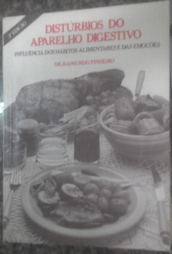 Disturbios Do Aparelho Digestivo - Influencia Dos Habitos Alimentares E Das Emocoes