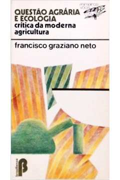 Questao Agraria E Ecologia - Critica Da Moderna Agricultura