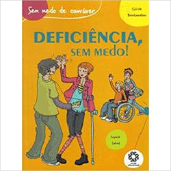 Deficiencia, Sem Medo!